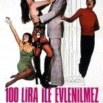 100 Lira İle Evlenilmez