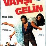 Vahşi Gelin Türk Filmi