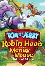 Tom ve Jerry Robin Hood Masalı