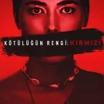 Kötülüğün Rengi Kırmızı