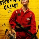 Becky’nin Gazabı