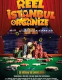 Reel İstanbul Organize