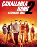 Çakallarla Dans 2 Hastasıyız Dede