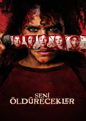 Seni Öldürecekler