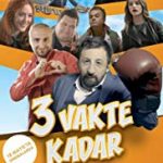 3 Vakte Kadar