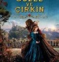 Güzel ve Çirkin (2014)