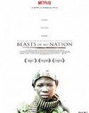 Beasts of No Nation
